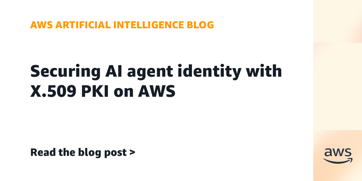 AWS and Keyfactor Use X.509 PKI to Secure AI Agent Identity