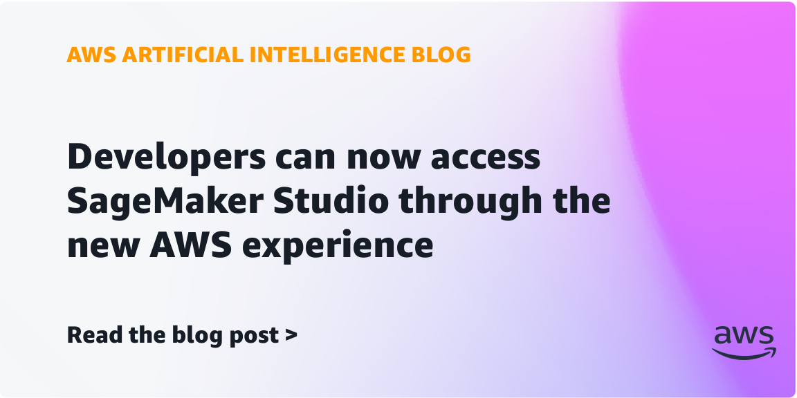 AWS Launches New SageMaker Studio Sign-In Experience