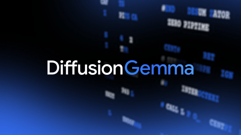 DeepMind Releases DiffusionGemma, 4x Faster Text Generation Model