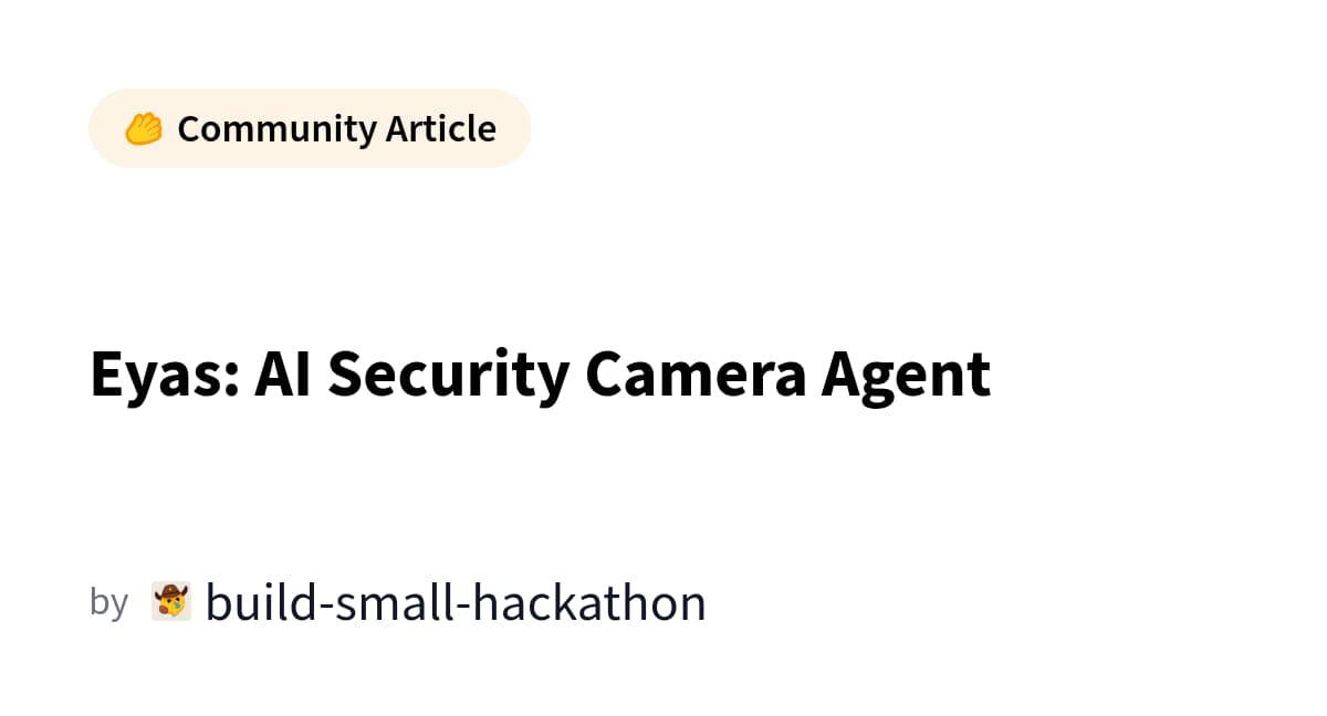 HuggingFace's Eyas Uses Small Models for Real-Time Security