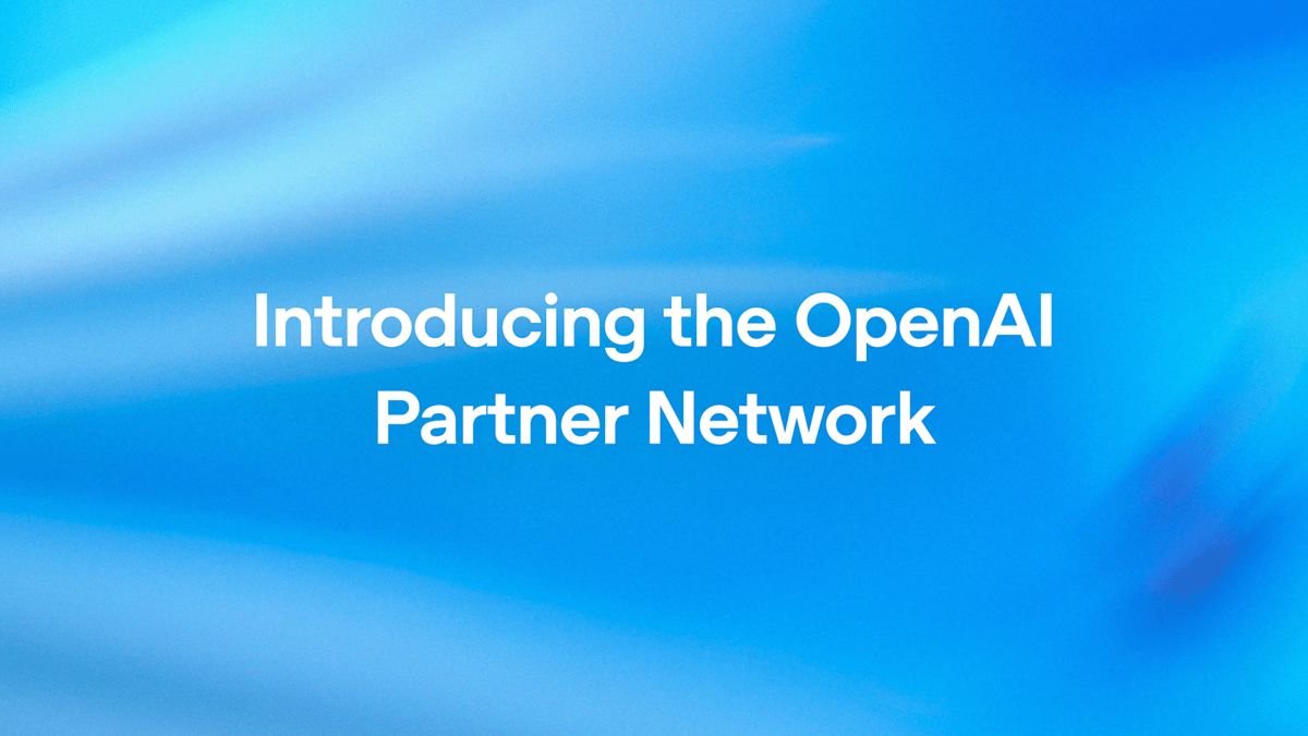 OpenAI Launches Partner Network to Scale AI Adoption