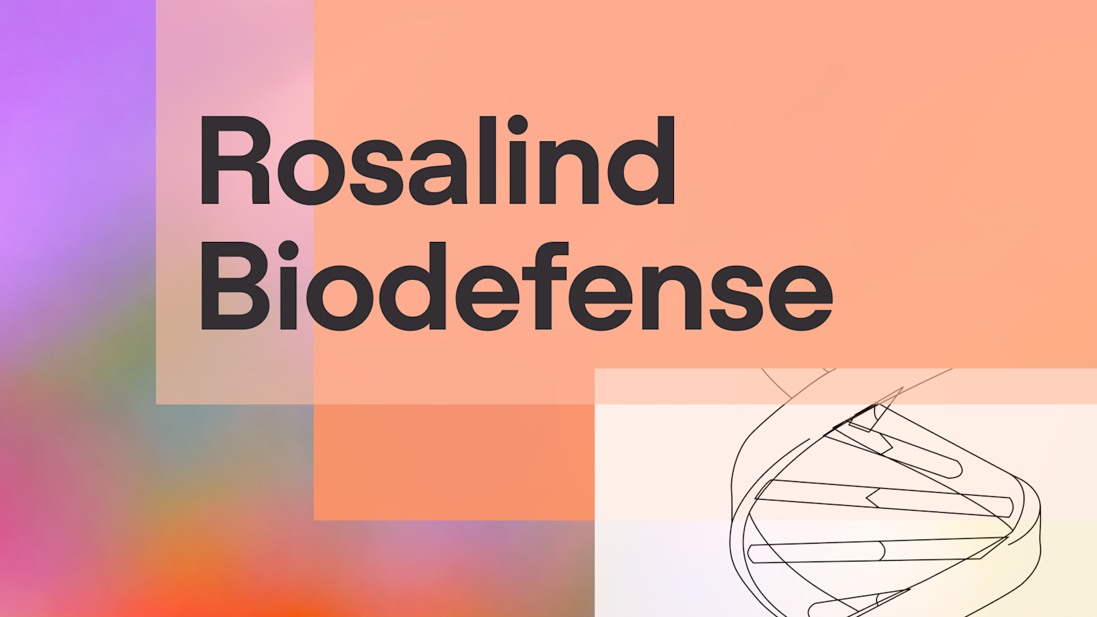 OpenAI Launches Rosalind Biodefense to Strengthen Biodefense Capabilities