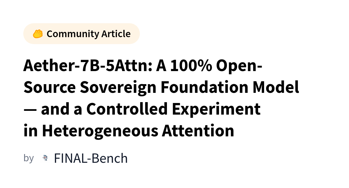 Aether-7B-5Attn: Korean Startup Releases Fully Open Foundation Model