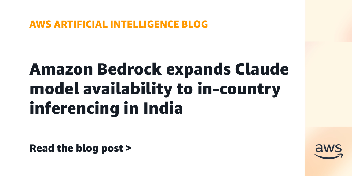 Amazon Bedrock Expands Claude Model Availability to India
