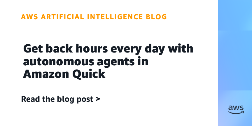 Amazon Introduces Autonomous Agents in Quick AI Assistant