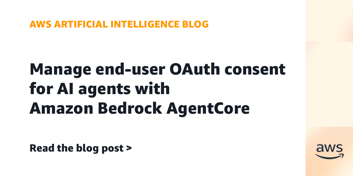 Amazon Introduces Consent Portal for AI Agents via Bedrock AgentCore
