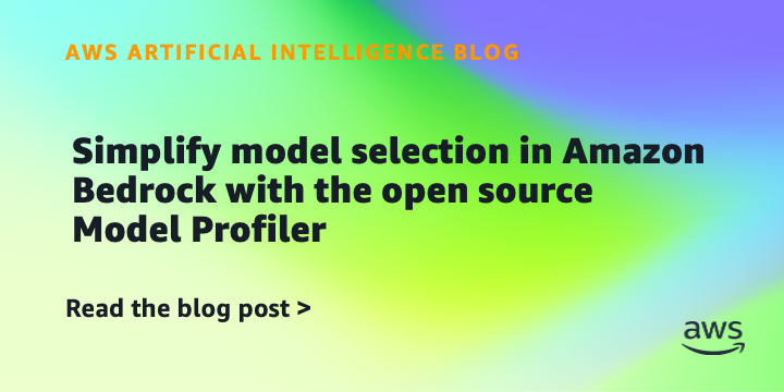 Amazon Launches Open Source Model Profiler for Amazon Bedrock