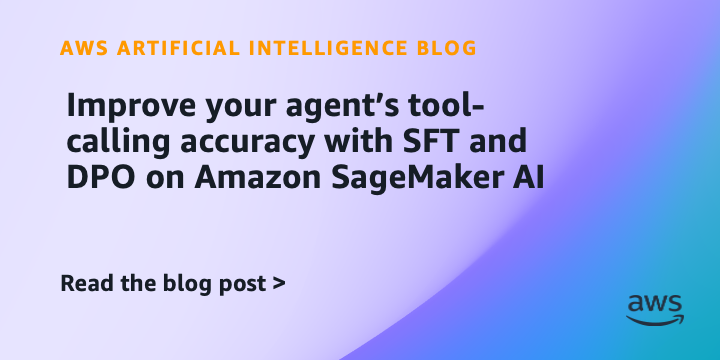 Amazon SageMaker AI enables improved tool-calling accuracy for small language models using SFT and DPO, with 15,000 training samples in the dataset.