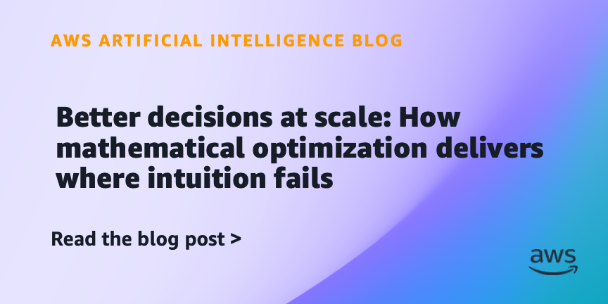 AWS Introduces Mathematical Optimization for Complex Decision-Making