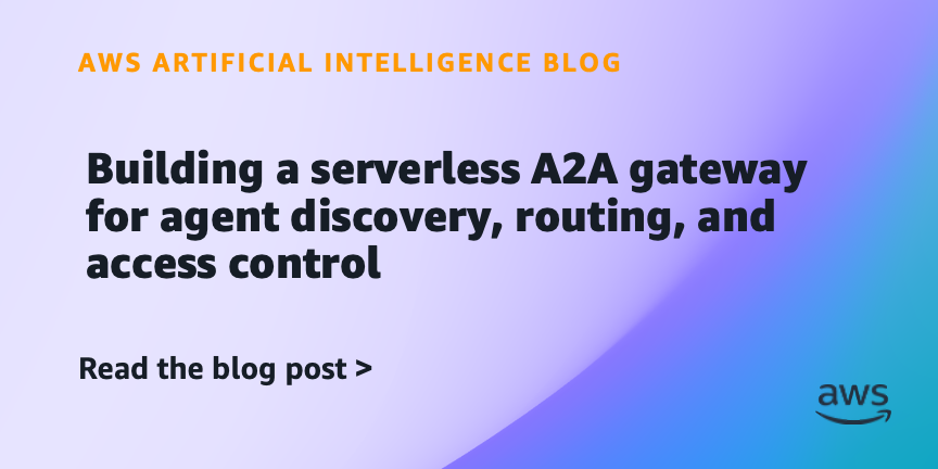 AWS Introduces Serverless A2A Gateway for Agent Management