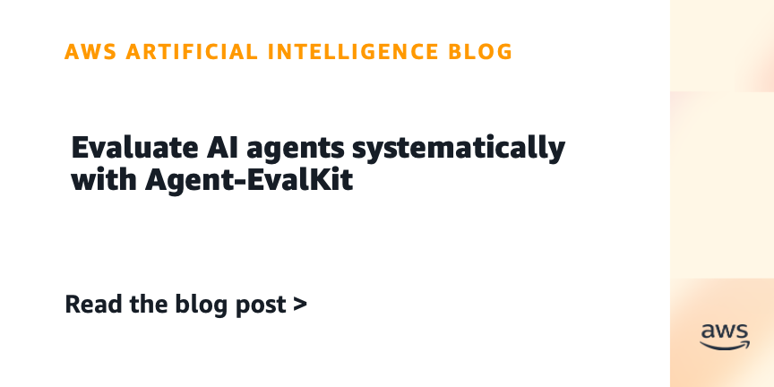 AWS Launches Agent-EvalKit for AI Agent Evaluation