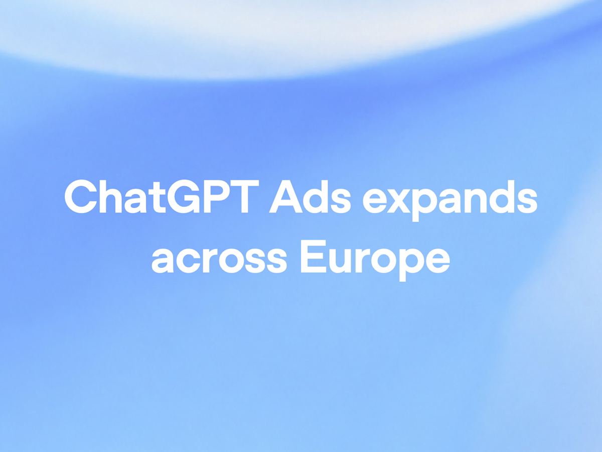 ChatGPT Ads Expands to 31 European Markets