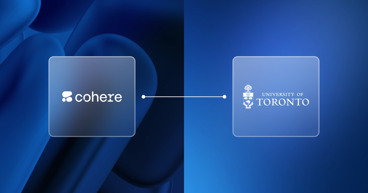 Cohere and University of Toronto Launch AI Partnership