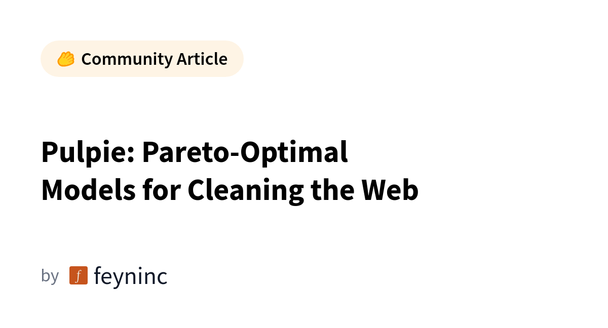 Hugging Face Launches Pulpie, Pareto-Optimal Web Content Extractor