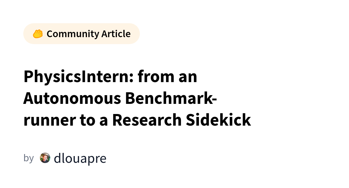 HuggingFace Releases PhysicsIntern as Research Sidekick