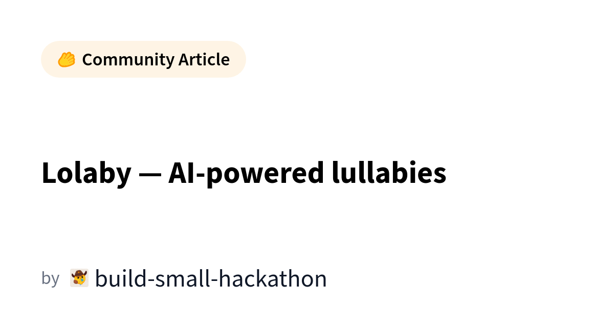 Lolaby Uses Local AI to Generate Personalized Lullabies