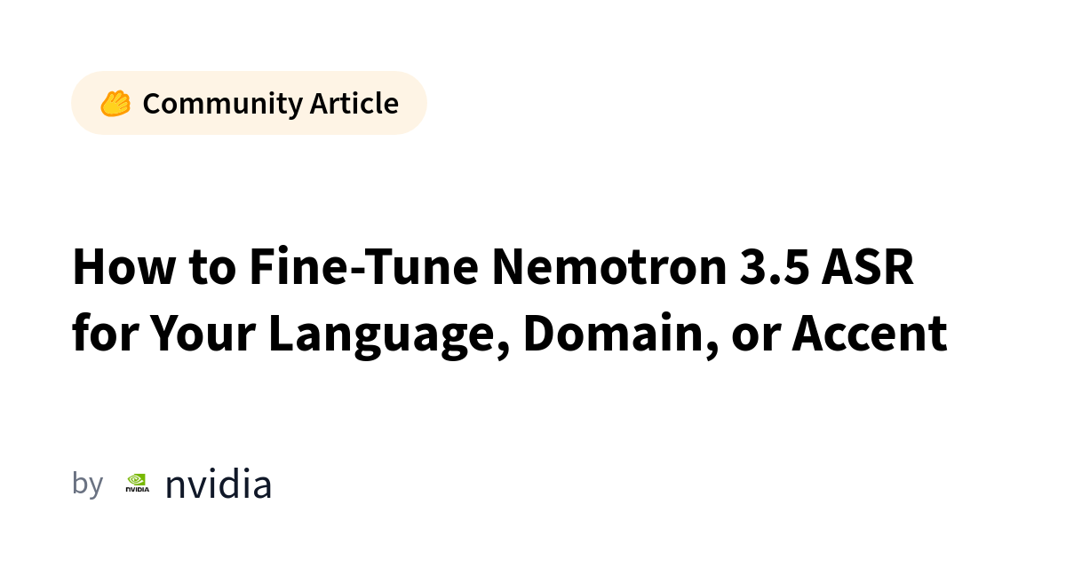 NVIDIA Introduces Nemotron 3.5 ASR for Multilingual Speech Recognition