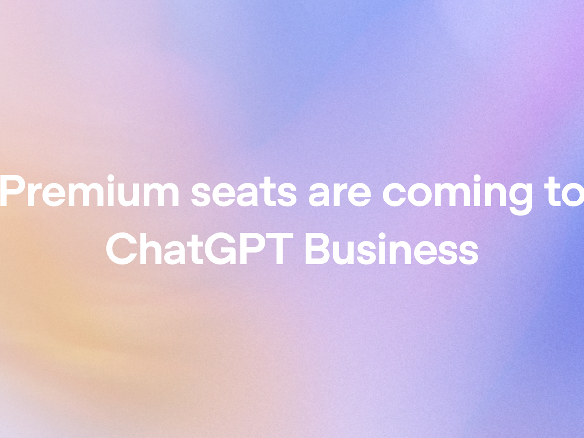 OpenAI Introduces Premium Seats for ChatGPT Business