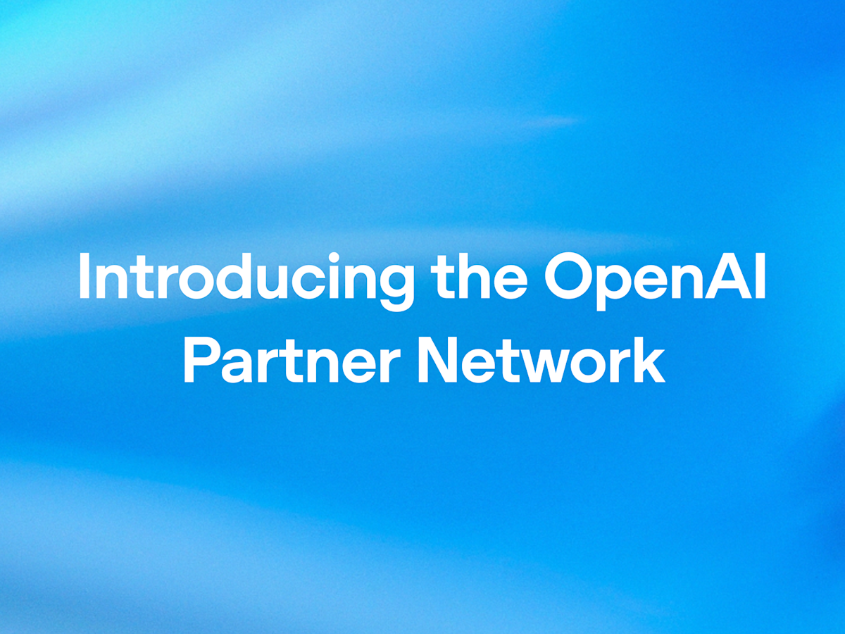 OpenAI Launches Partner Network to Scale AI Adoption