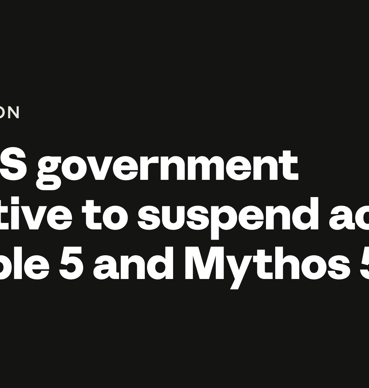 US Halts Access to Fable 5 and Mythos 5 Over National Security Concerns